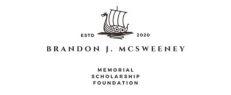 Brandon J McSweeney Memorial Scholarship Fund 